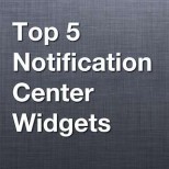 Top 5 Notification Center Widgets